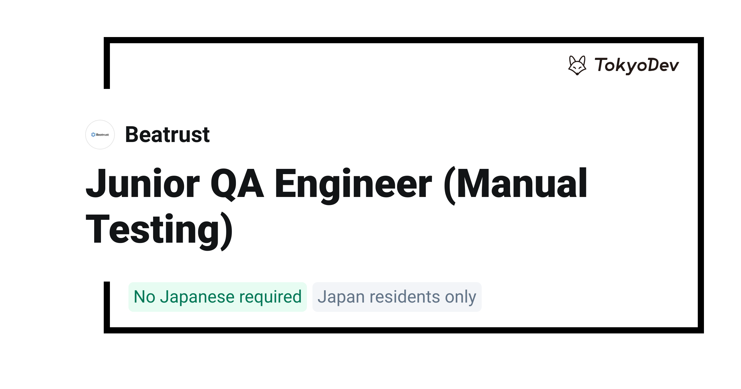 Junior QA Engineer (Manual Testing) - Beatrust | TokyoDev