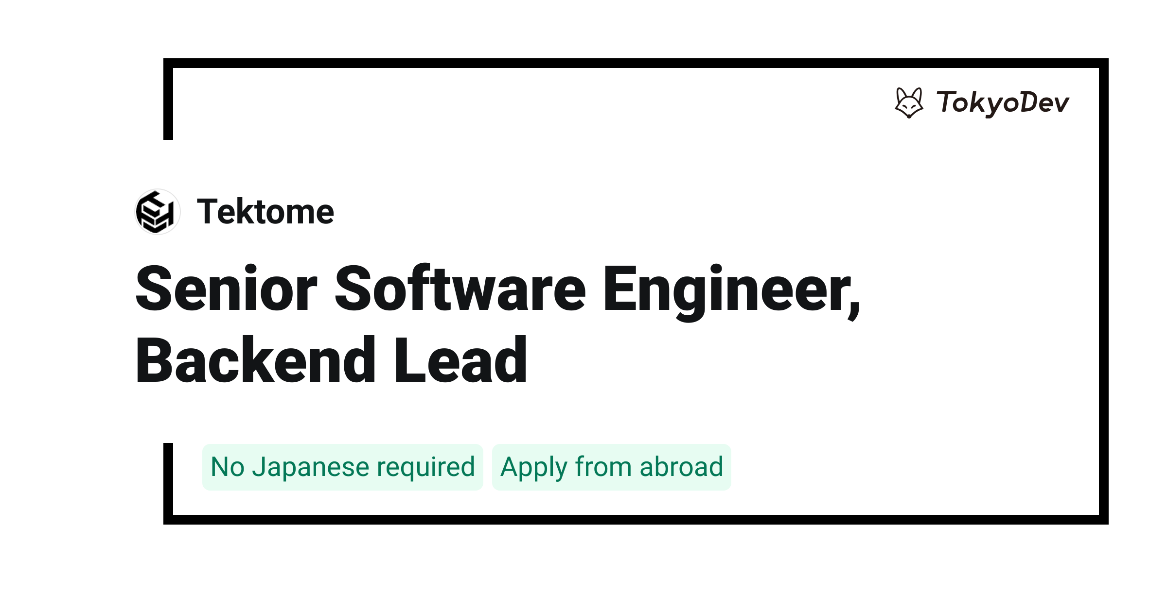 Senior Software Engineer, Backend Lead - Tektome | TokyoDev