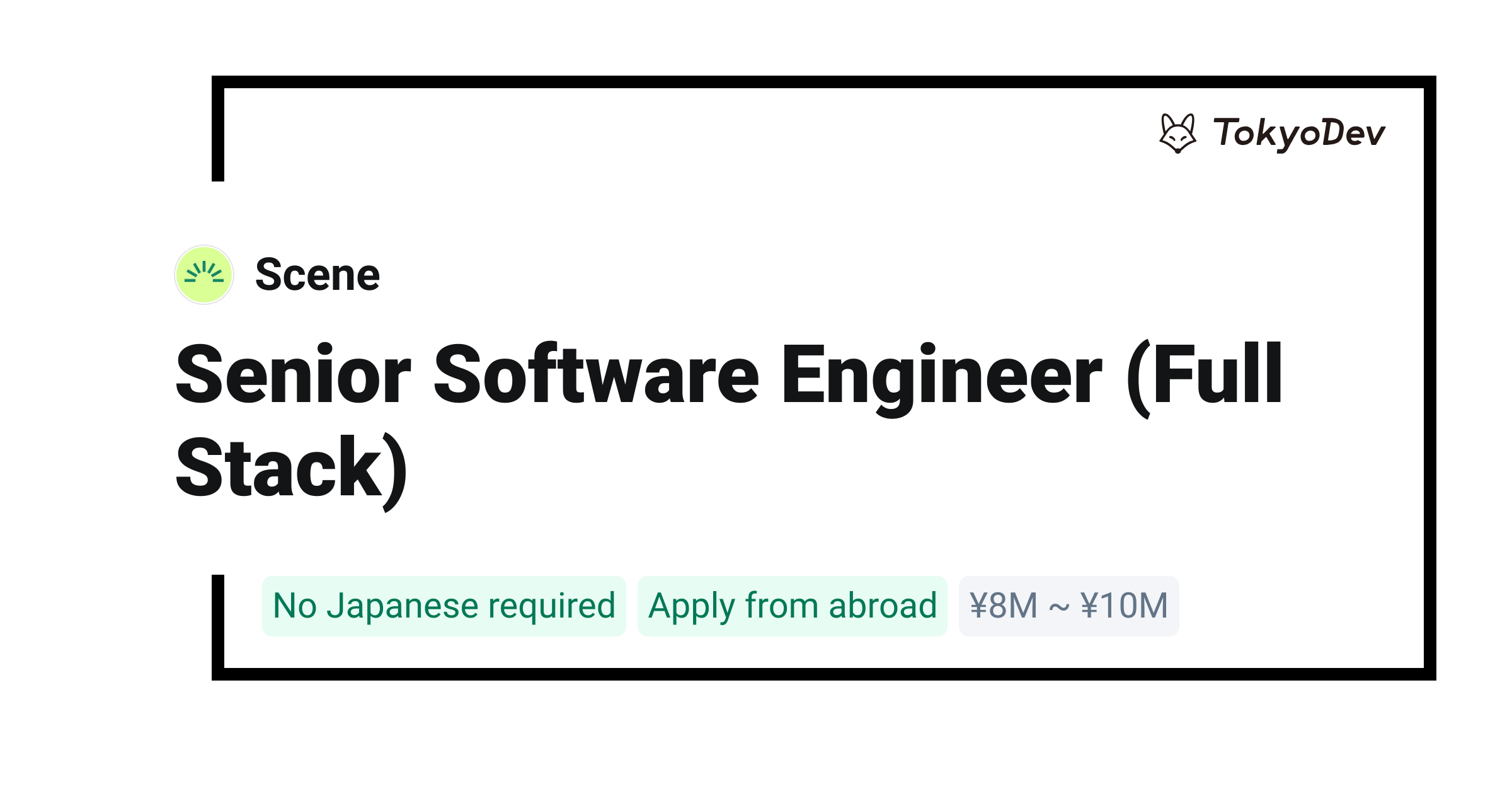 Senior Software Engineer (Full Stack) - Scene | TokyoDev