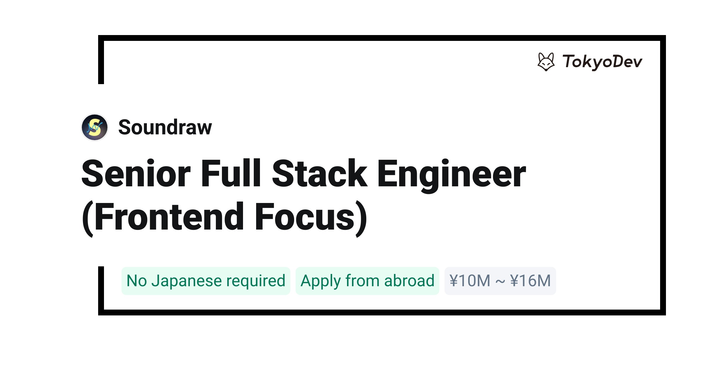 Senior Full Stack Engineer (Frontend Focus) - Soundraw | TokyoDev
