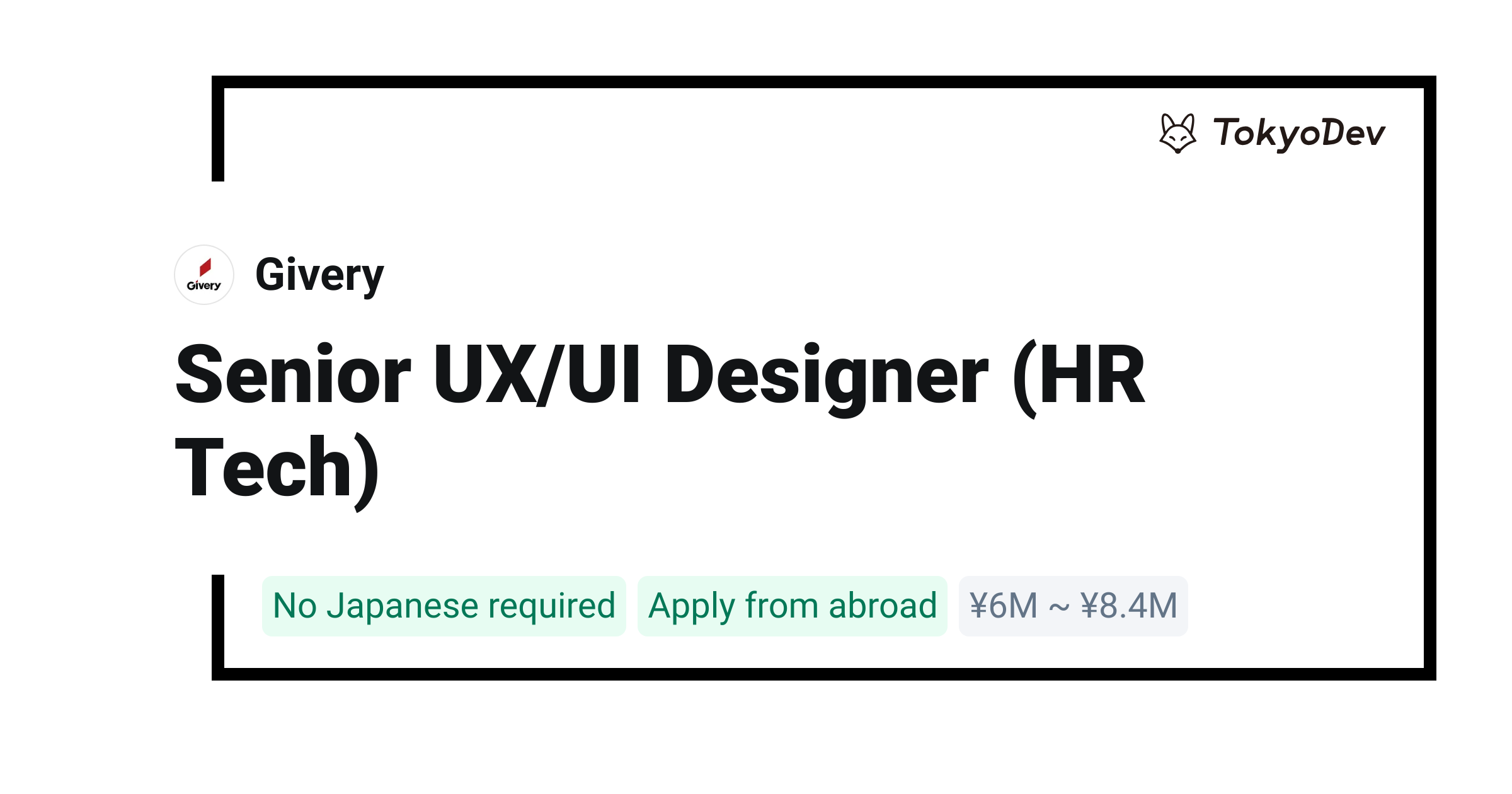 Senior UX/UI Designer (HR Tech) - Givery | TokyoDev