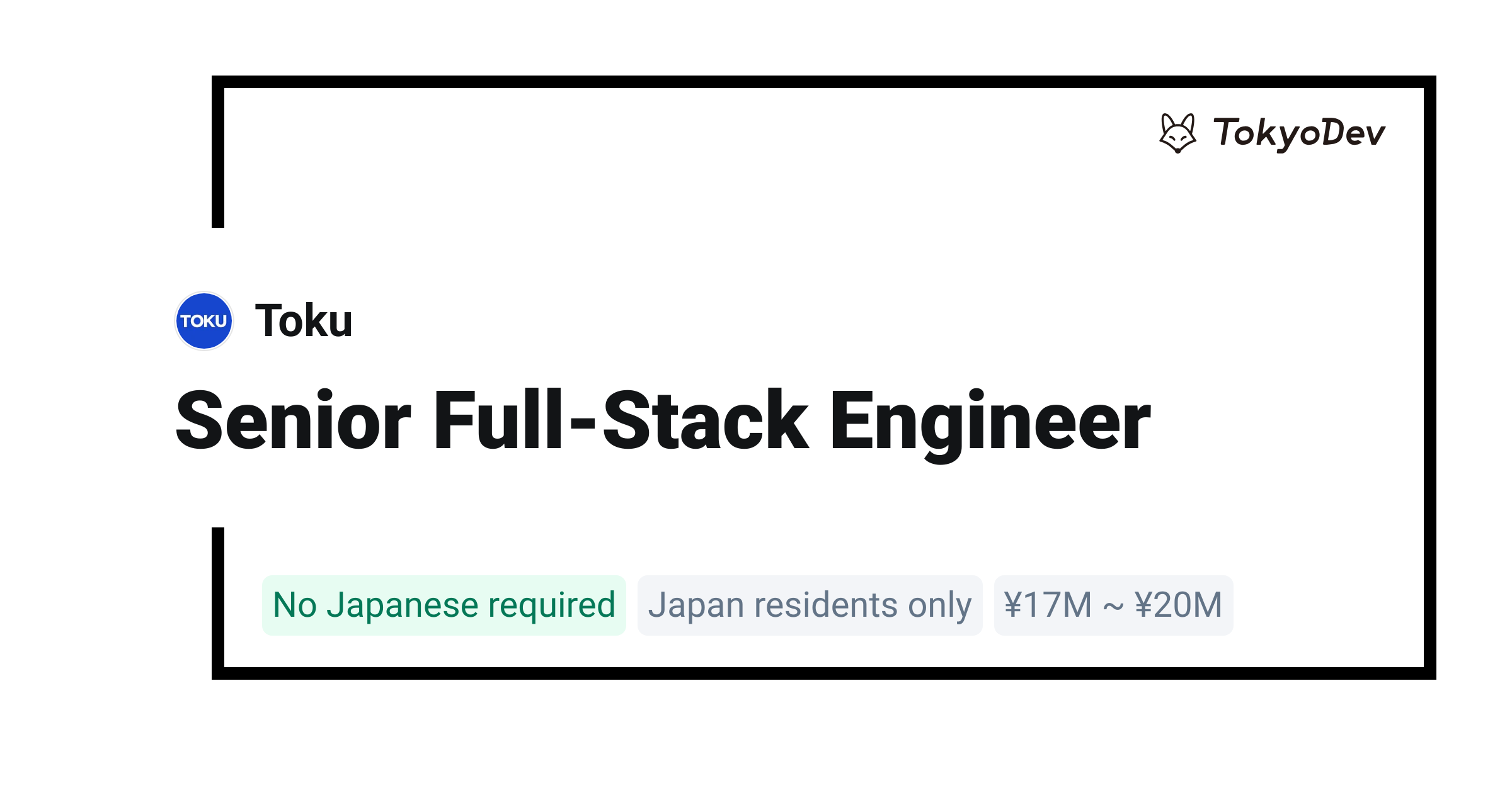 Senior Full-Stack Engineer - Toku | TokyoDev