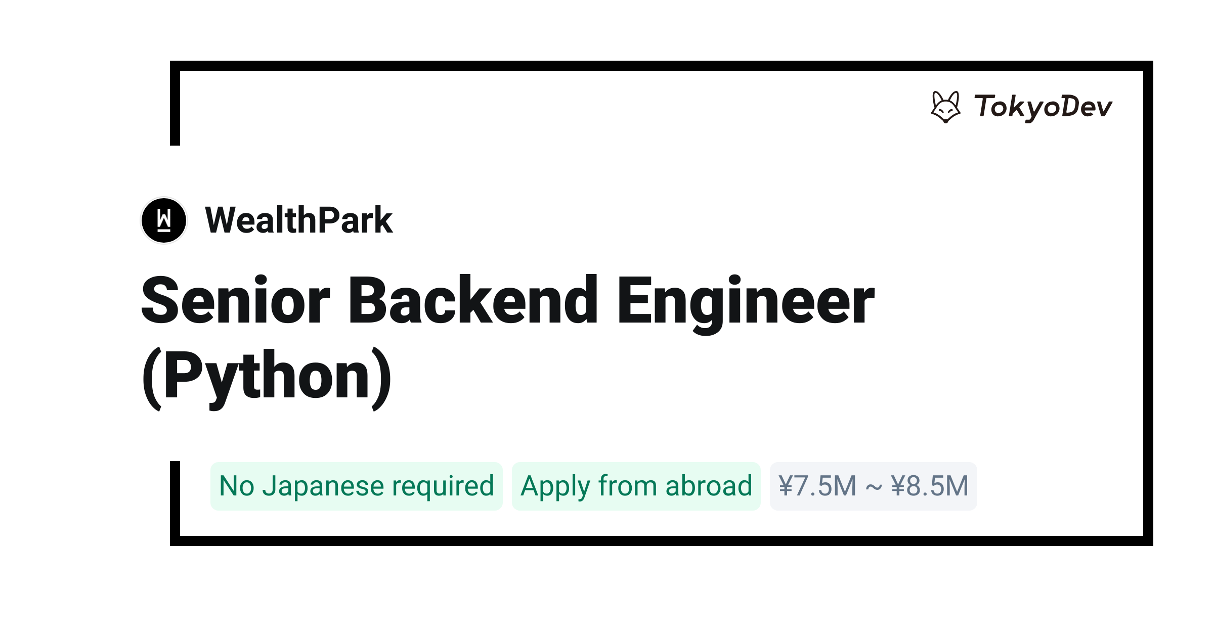 Senior Backend Engineer (Python) - WealthPark | TokyoDev