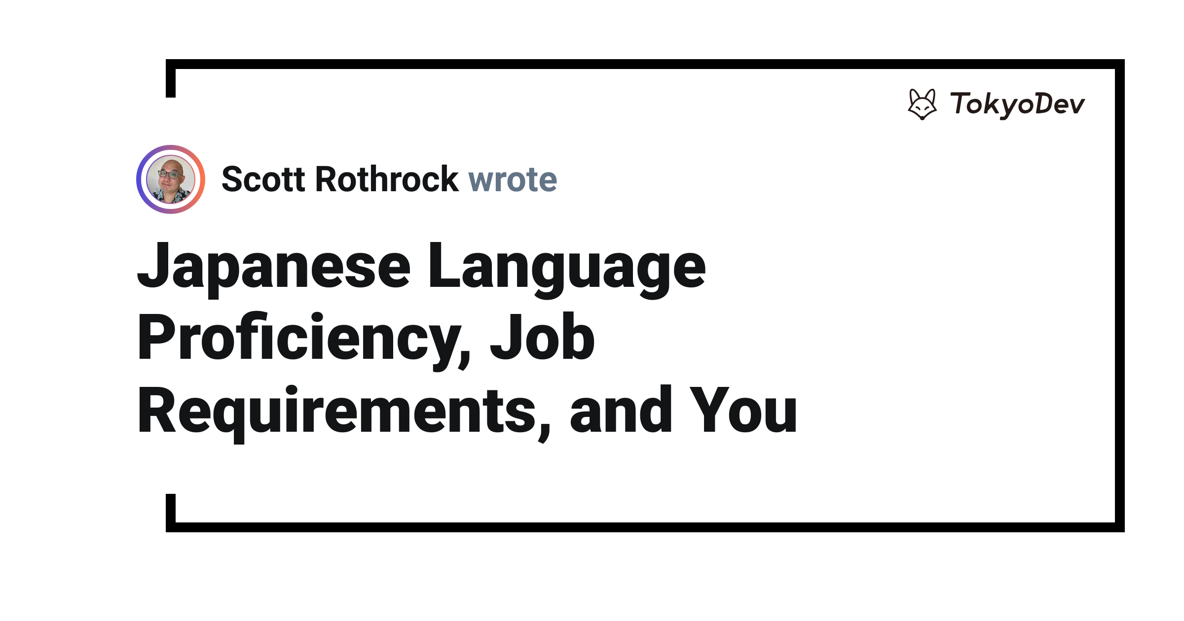 Japanese Language Proficiency, Job Requirements, and You | TokyoDev