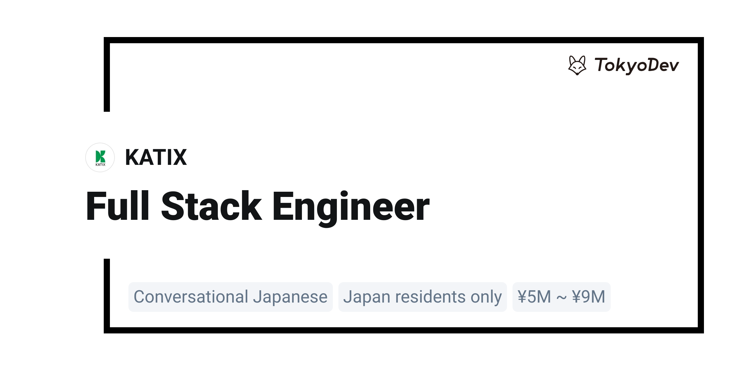 Full Stack Engineer - KATIX | TokyoDev
