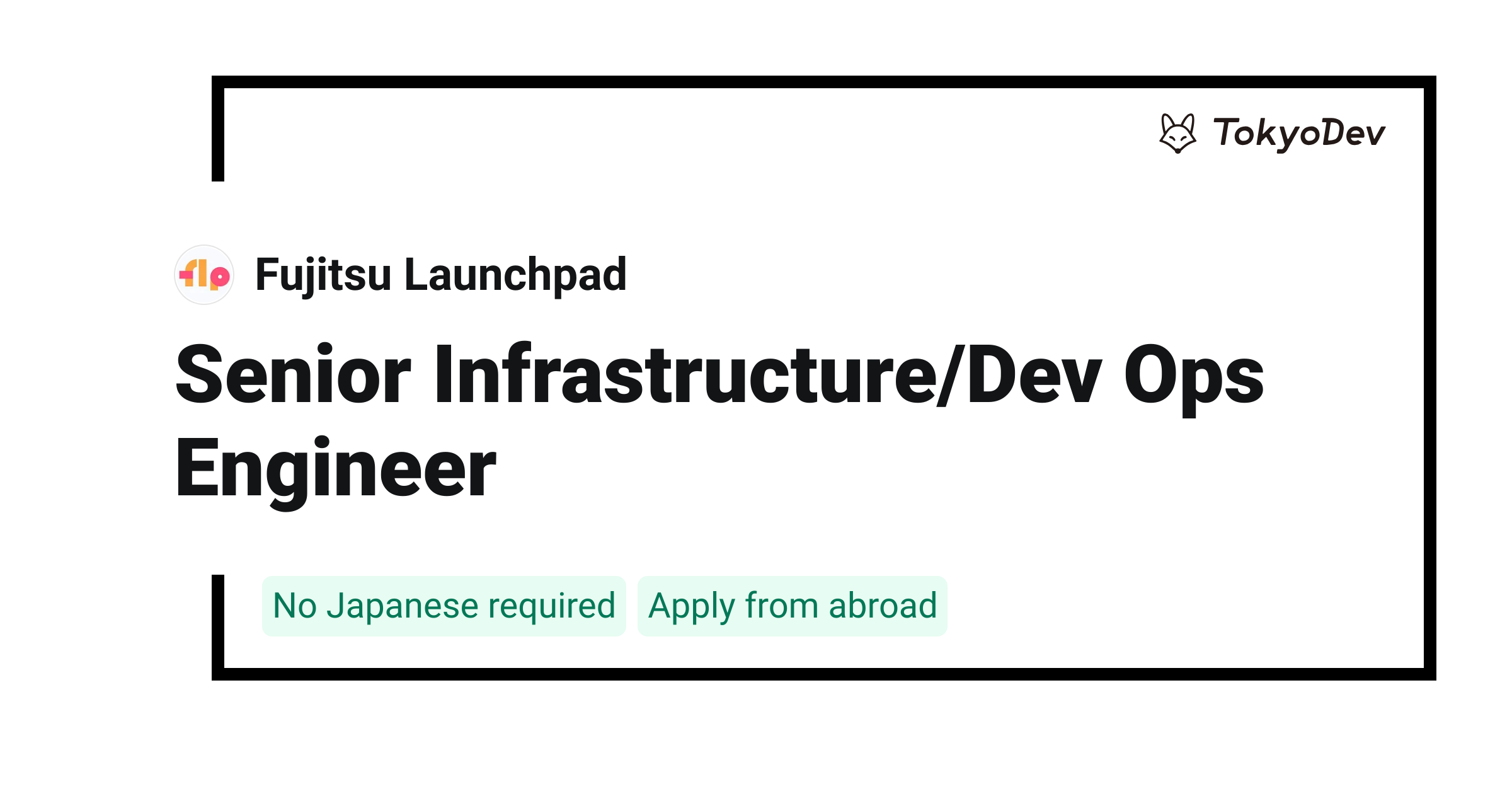 Senior Infrastructure/Dev Ops Engineer - Fujitsu Launchpad | TokyoDev