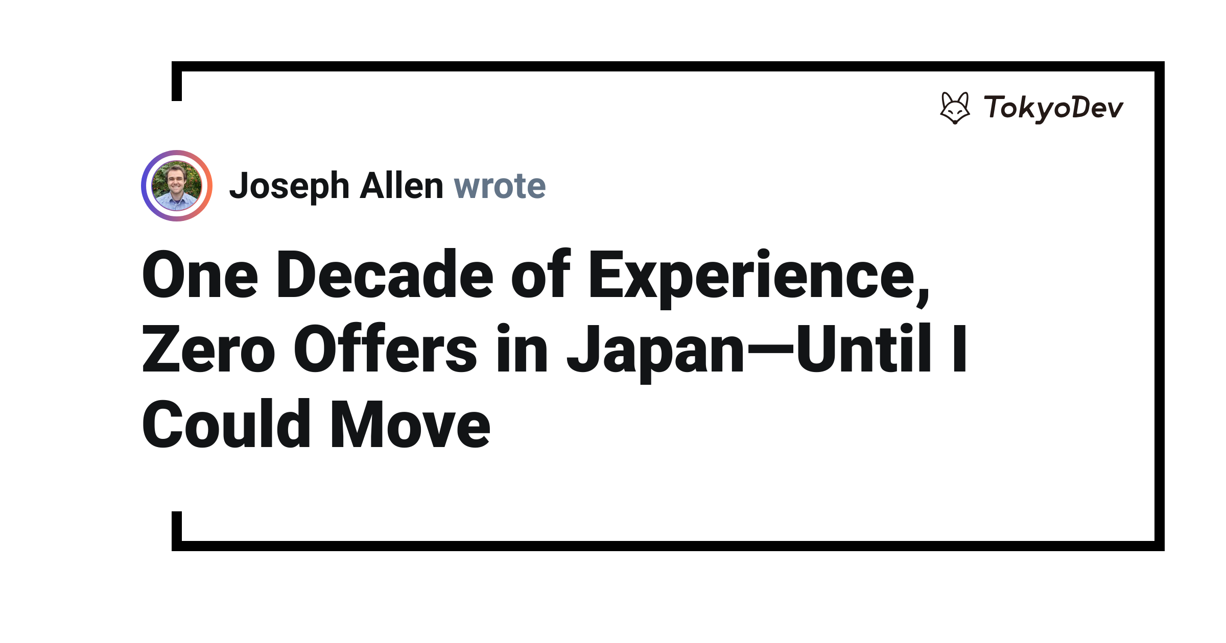 One Decade of Experience, Zero Offers in Japan—Until I Could Move