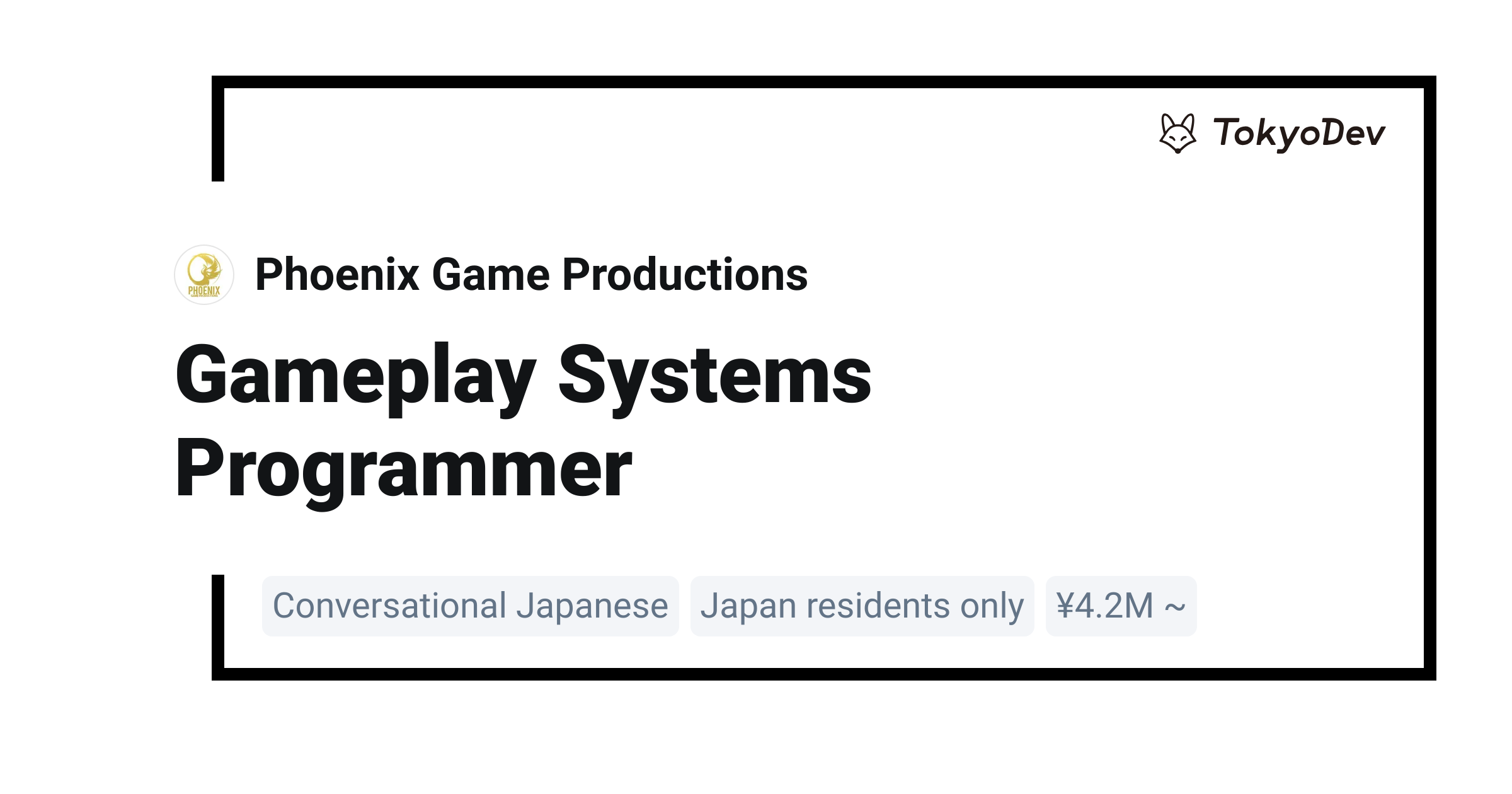 Gameplay Systems Programmer - Phoenix Game Productions | TokyoDev