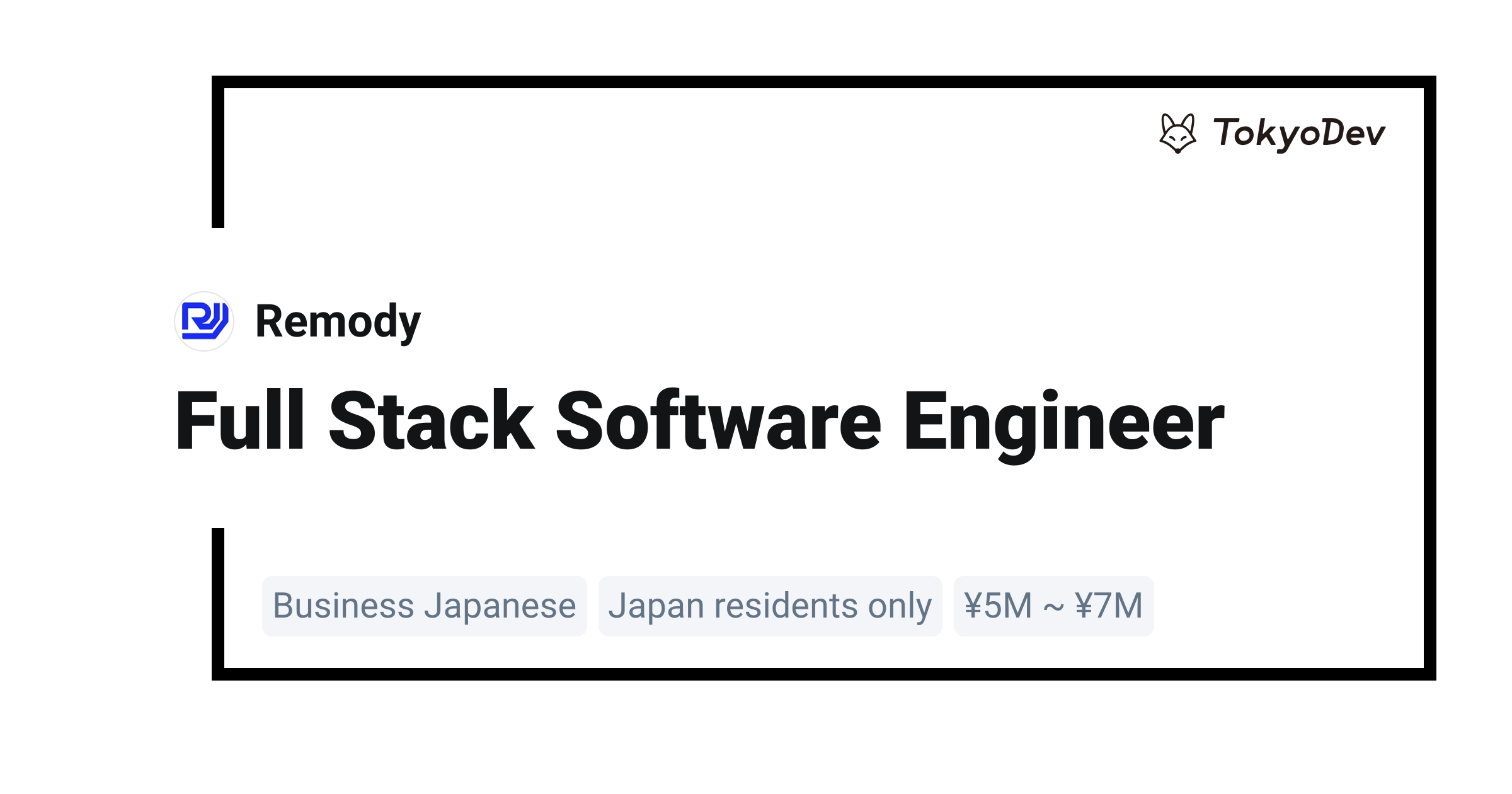 Full Stack Software Engineer - Remody | TokyoDev
