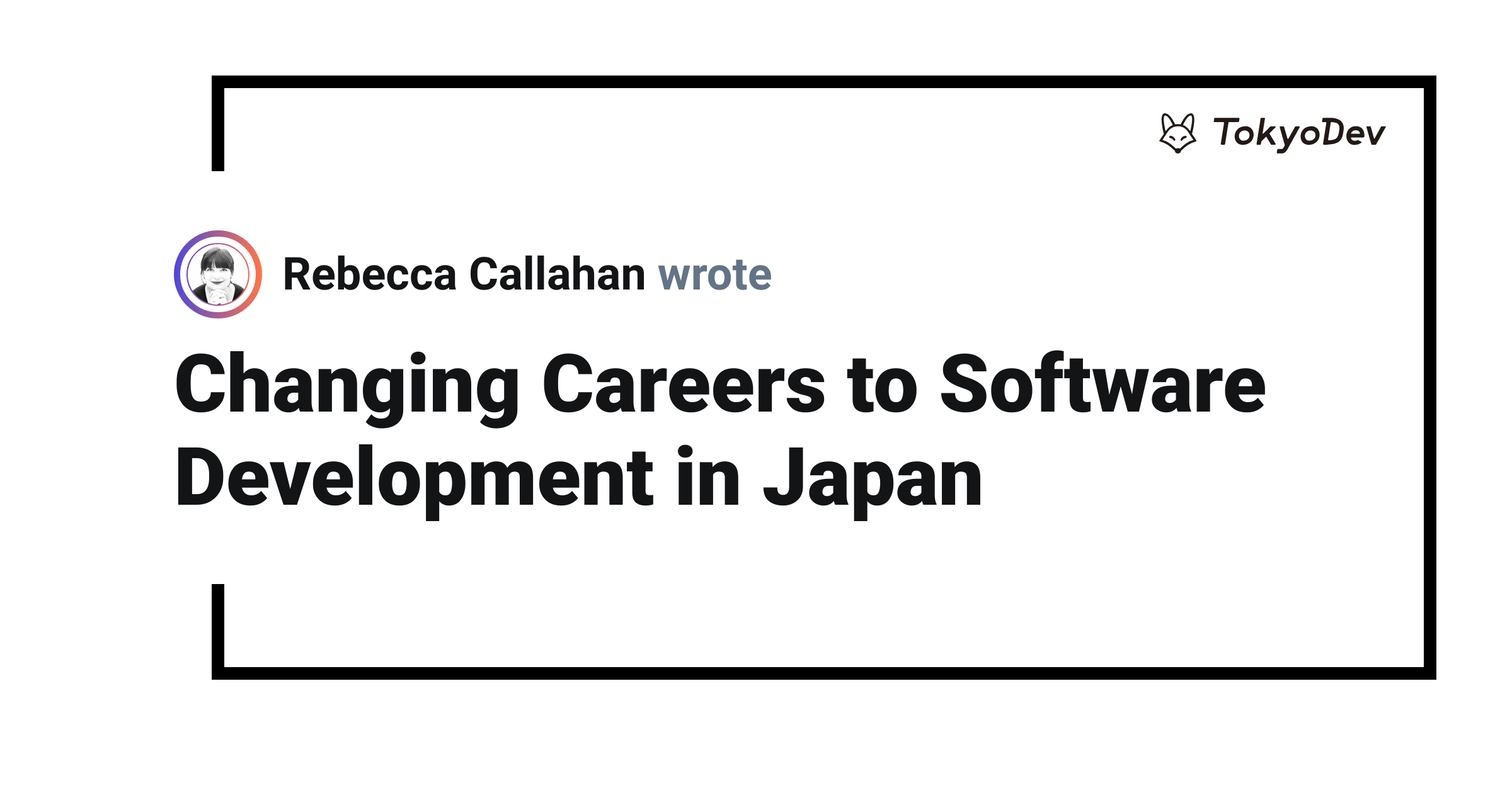 Changing Careers to Software Development in Japan | TokyoDev