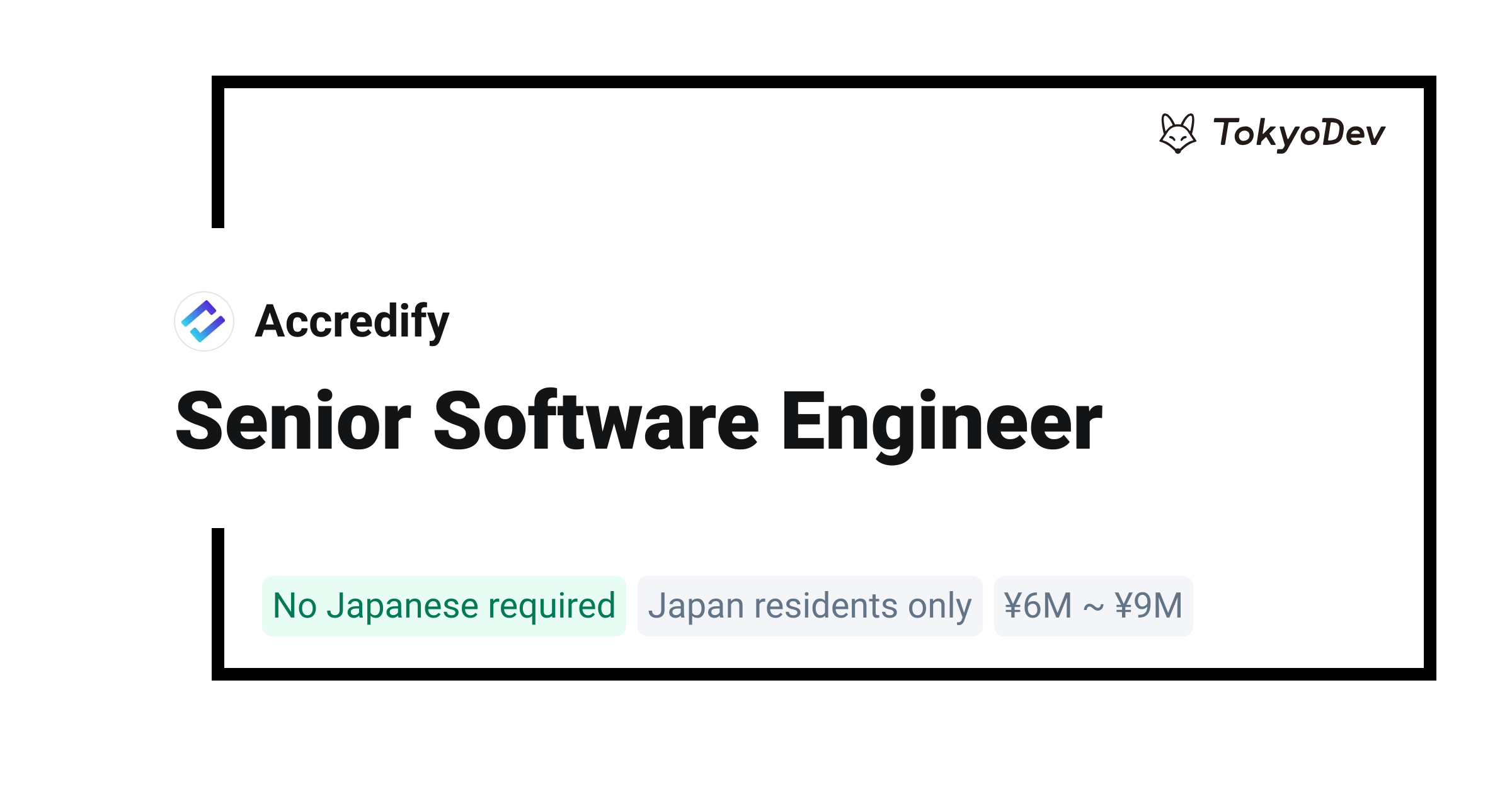 Senior Software Engineer - Accredify | TokyoDev