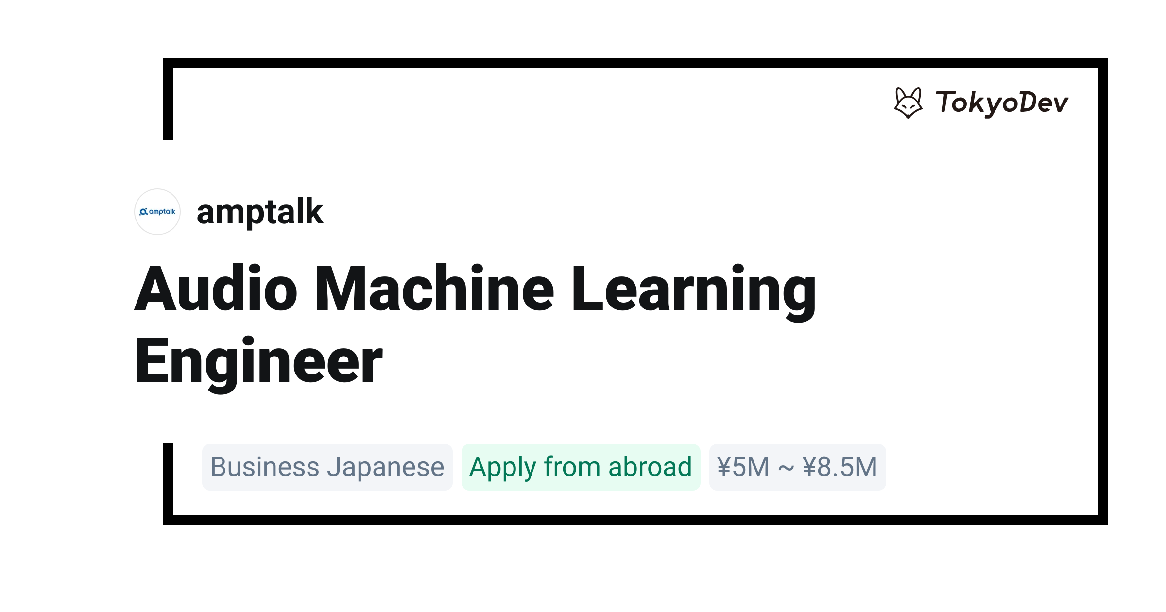 Audio Machine Learning Engineer - amptalk | TokyoDev