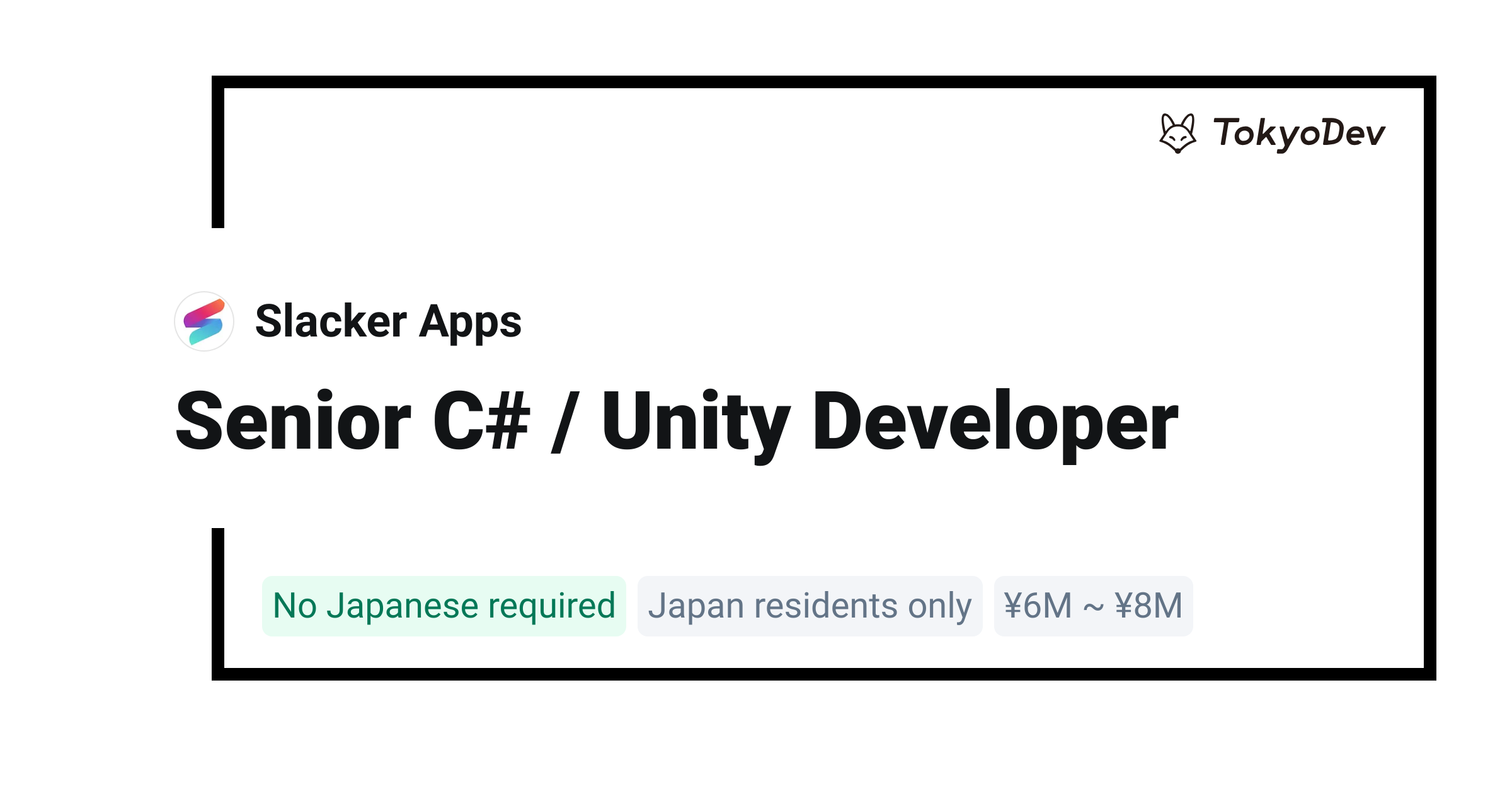 Senior C# / Unity Developer - Slacker Apps | TokyoDev