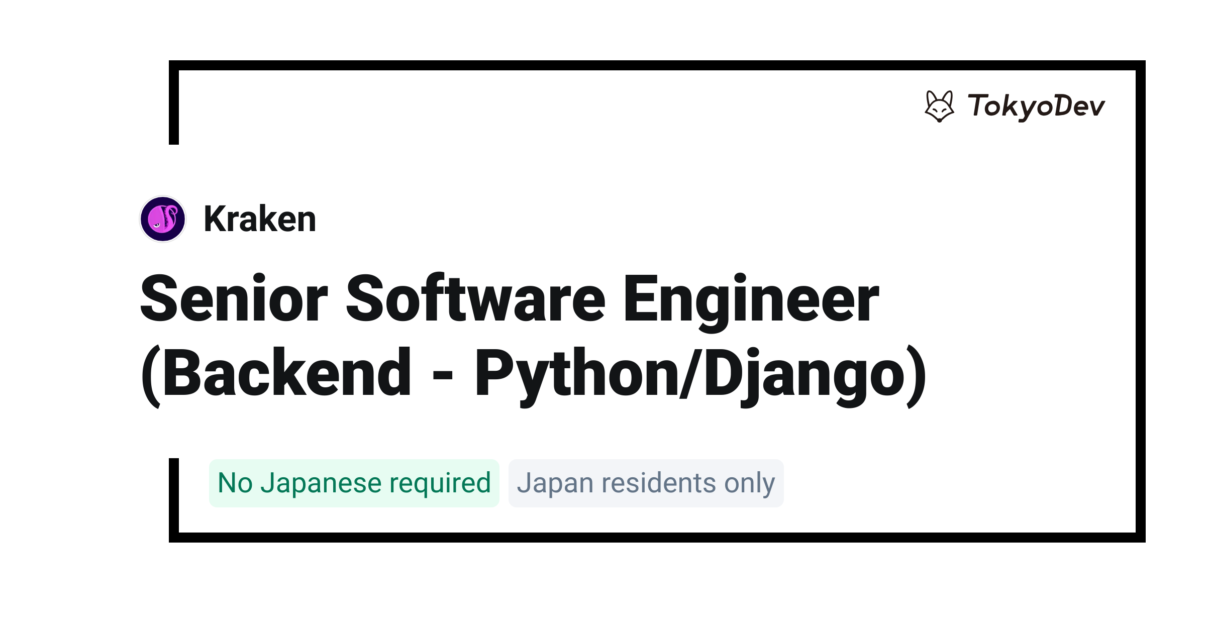 Senior Software Engineer (Backend - Python/Django) - Kraken | TokyoDev