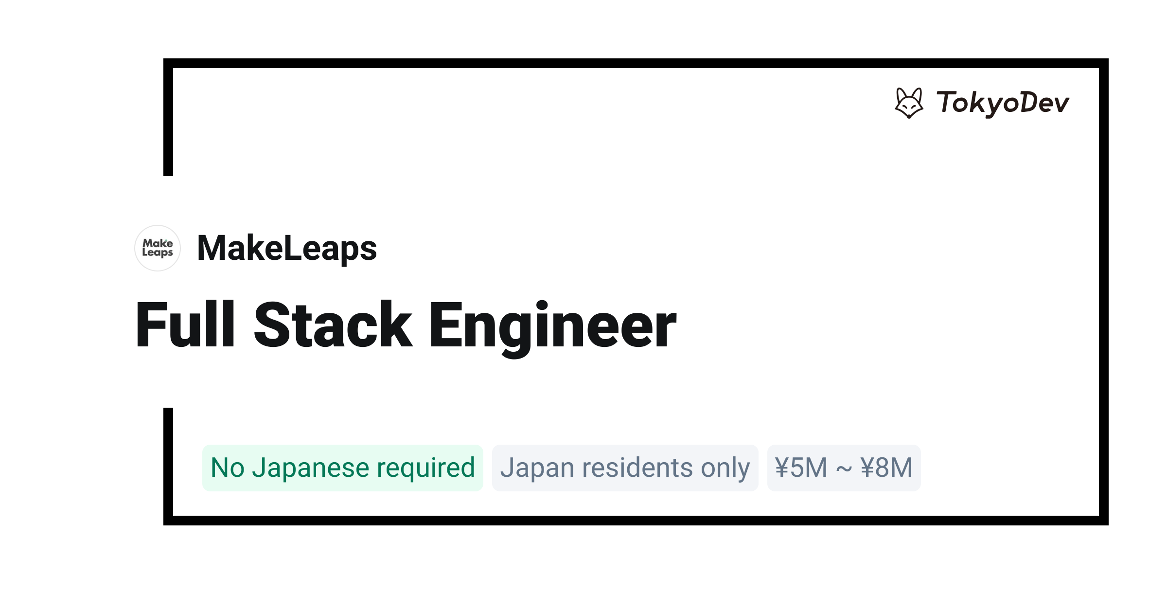 Full Stack Engineer - MakeLeaps | TokyoDev