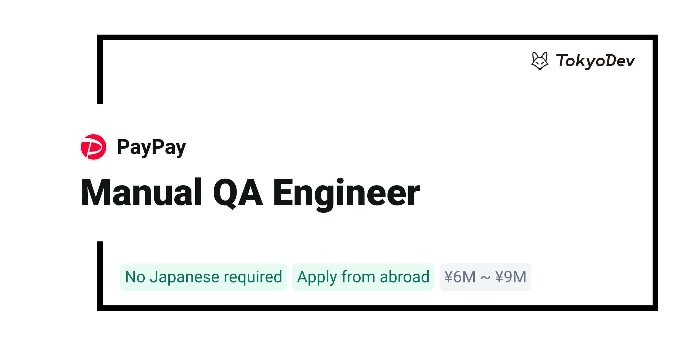 Manual QA Engineer - PayPay | TokyoDev