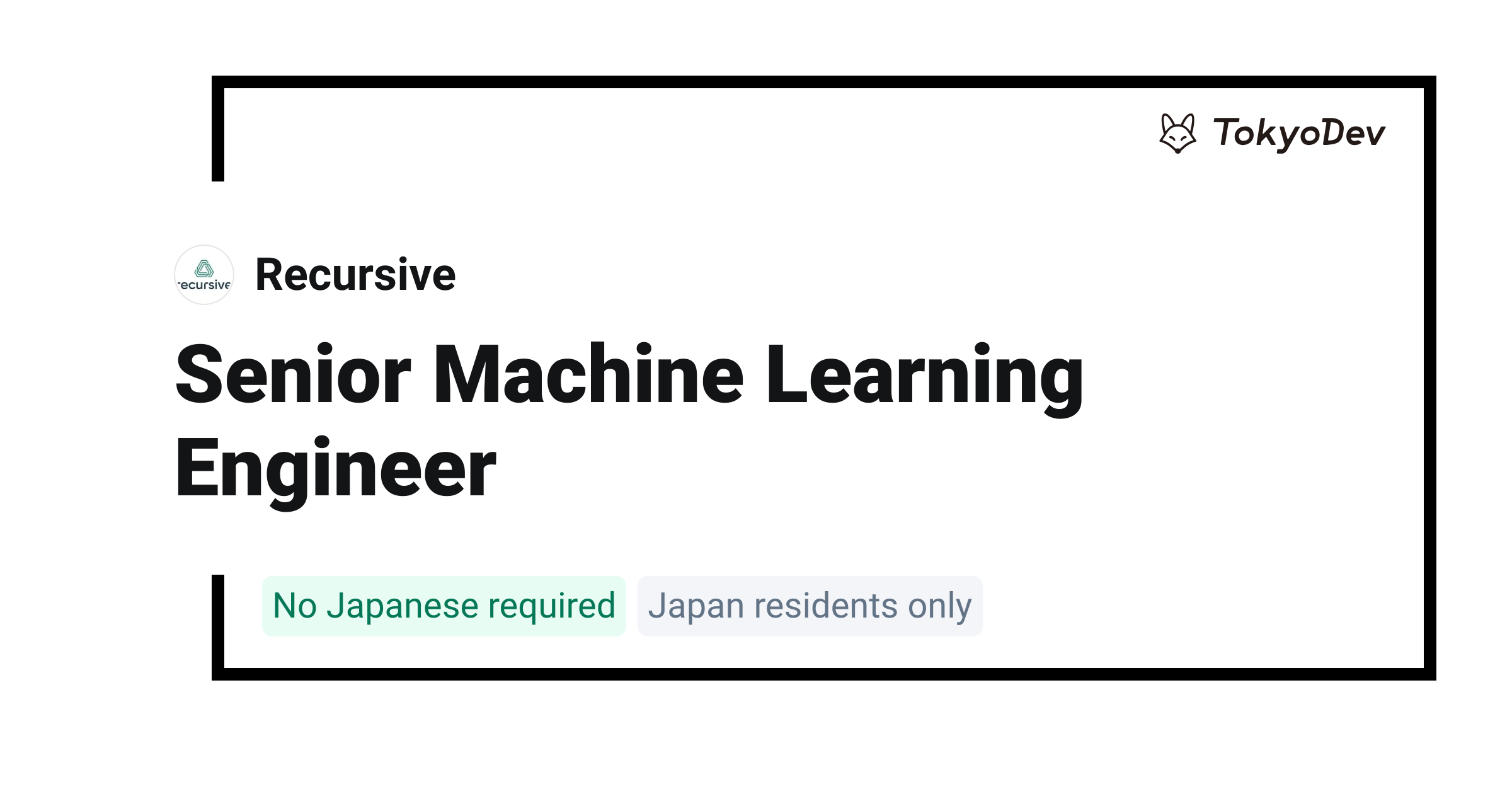 Senior Machine Learning Engineer - Recursive | TokyoDev