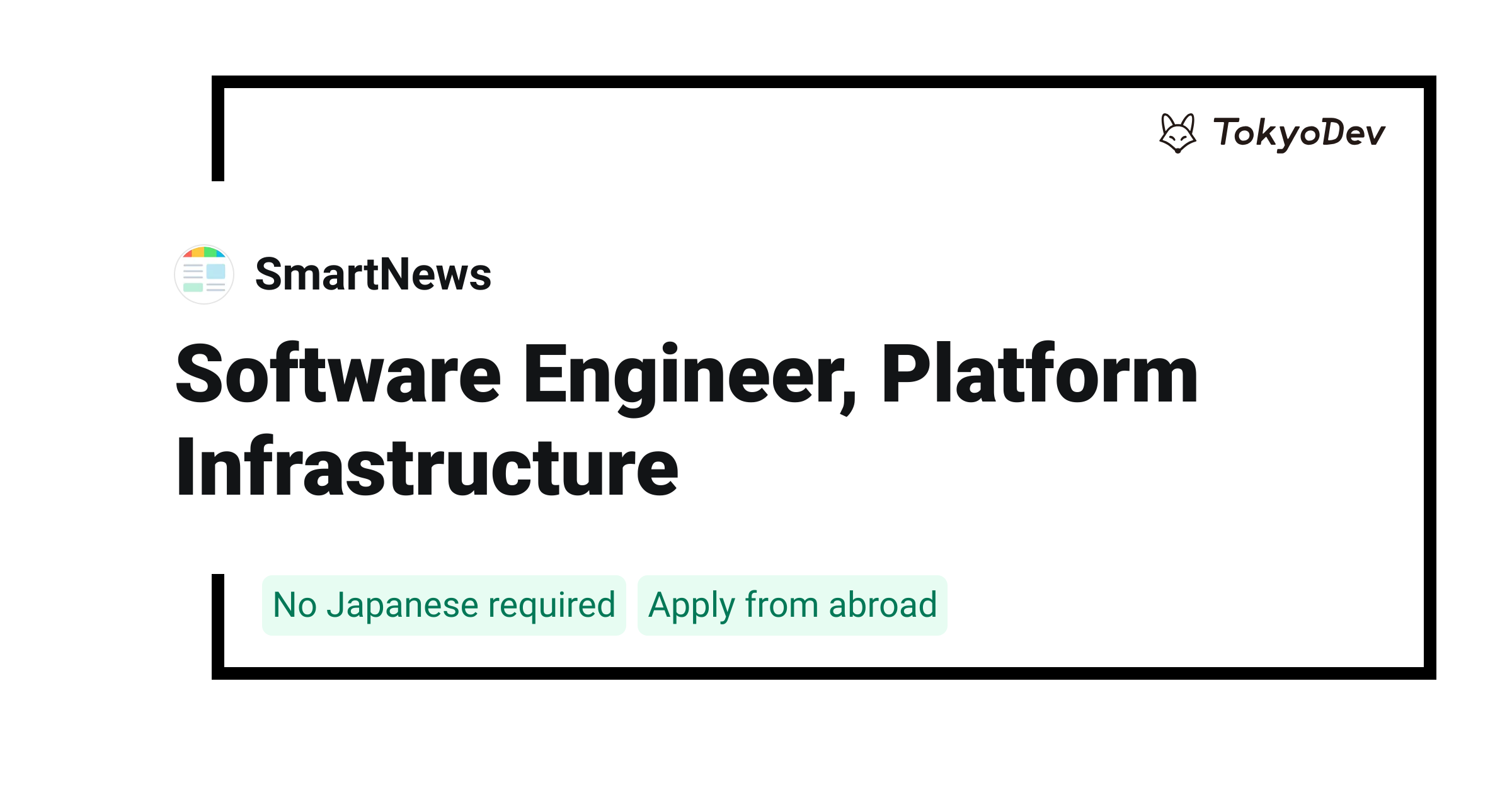 Software Engineer, Platform Infrastructure - SmartNews | TokyoDev