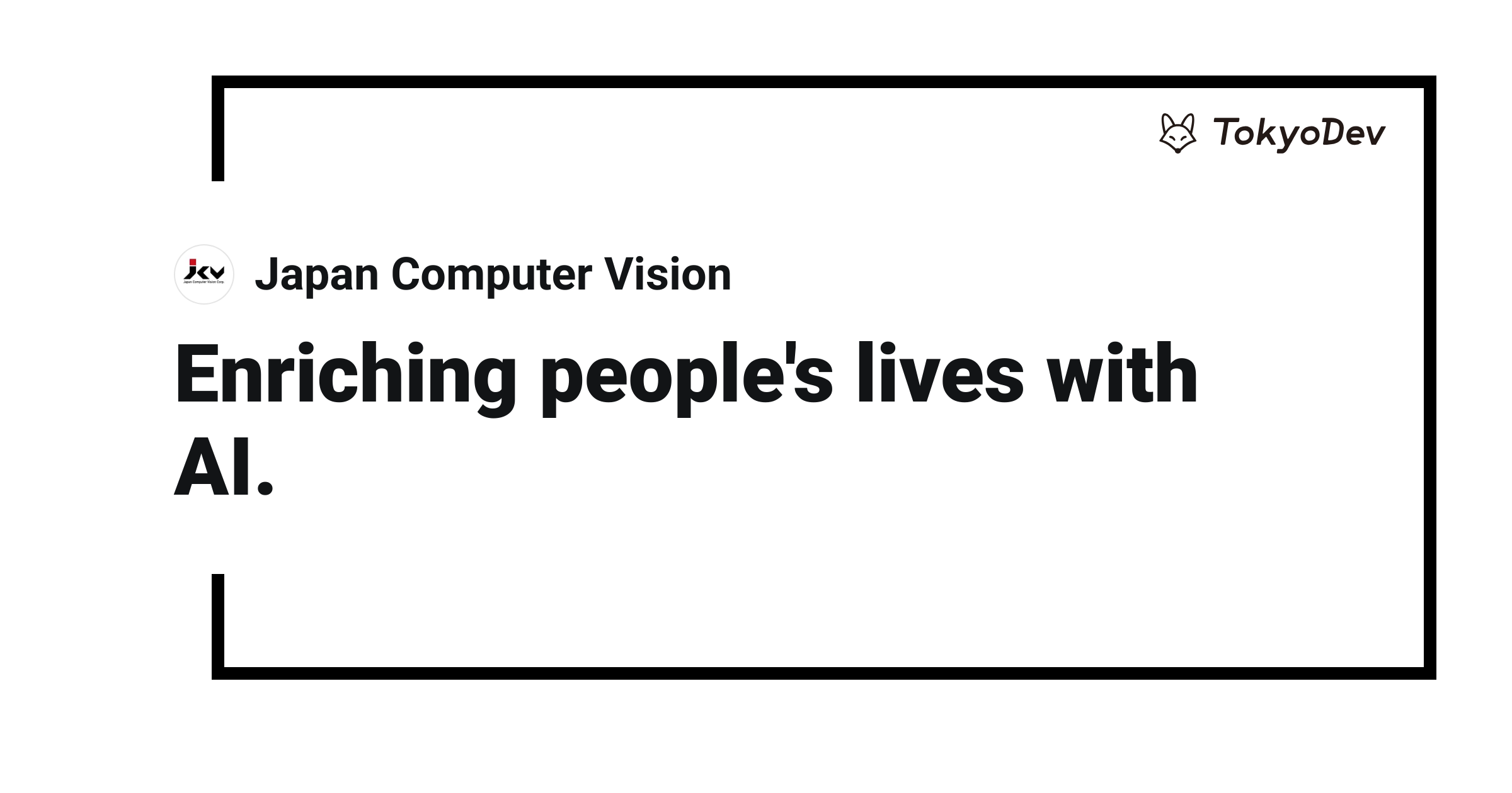 Japan Computer Vision | TokyoDev