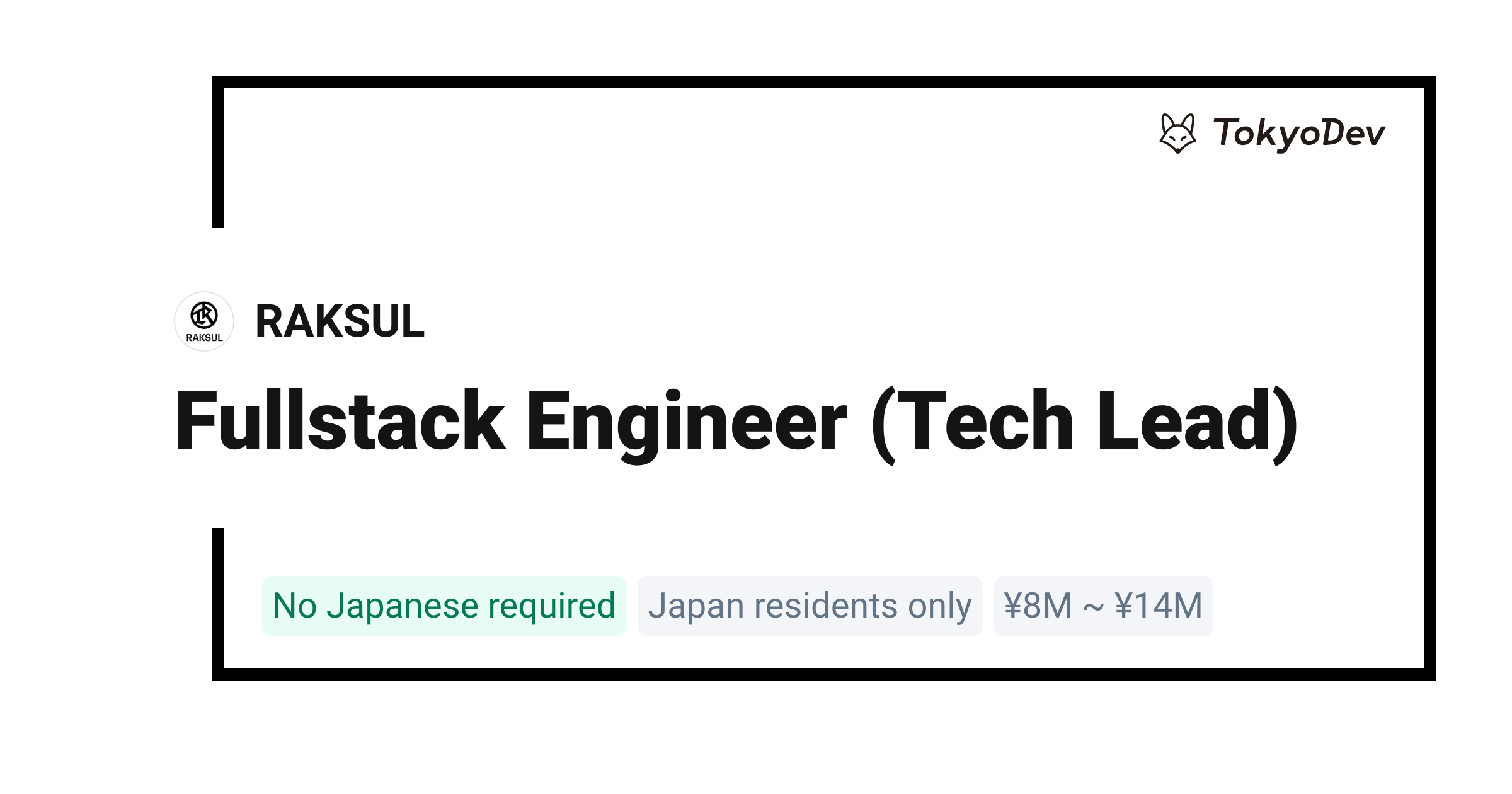 Fullstack Engineer (Tech Lead) - RAKSUL | TokyoDev