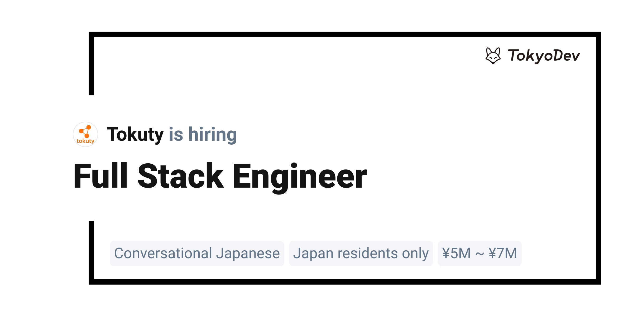 Full Stack Engineer - Tokuty | TokyoDev