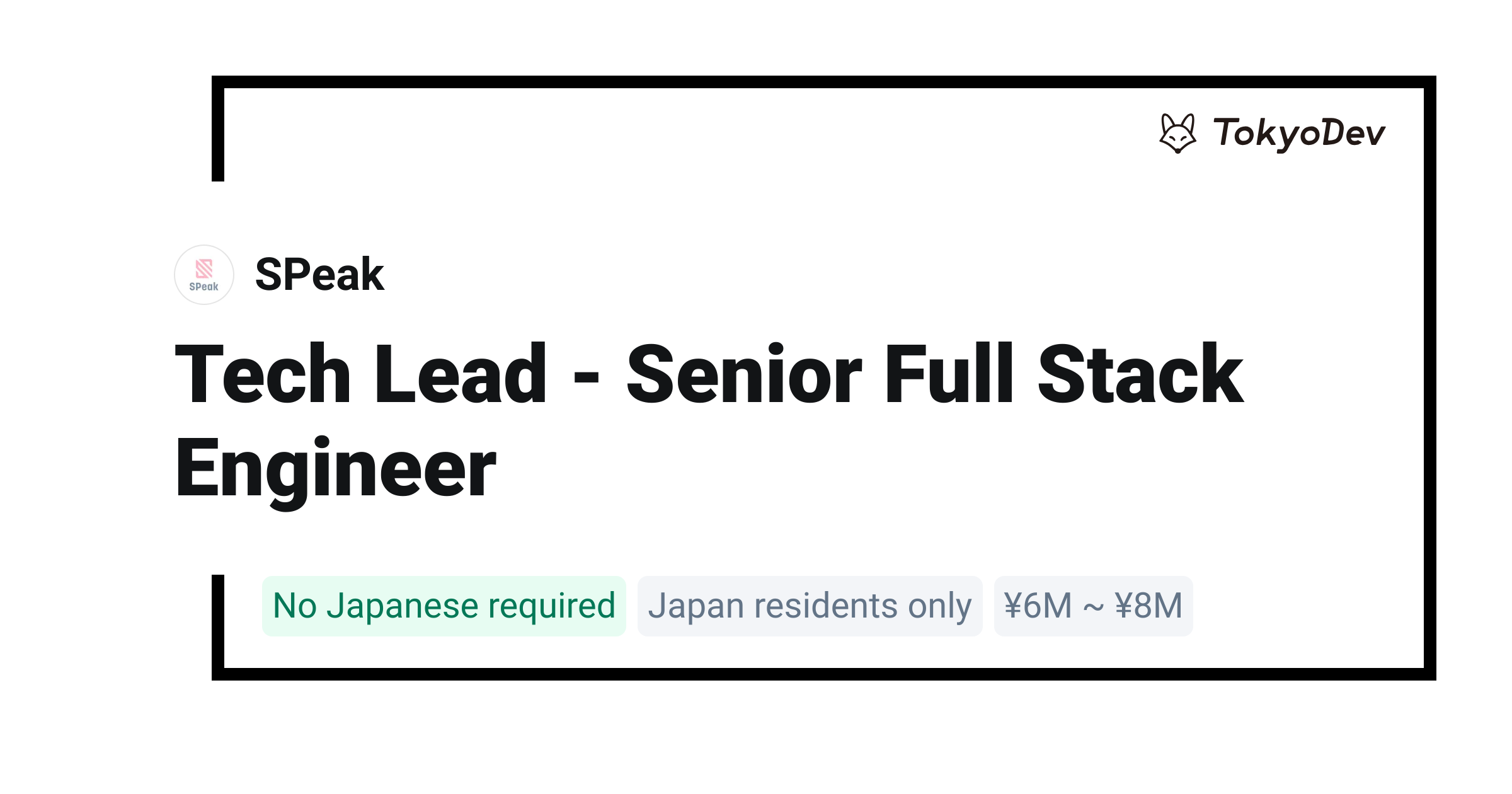 Tech Lead - Senior Full Stack Engineer - SPeak | TokyoDev