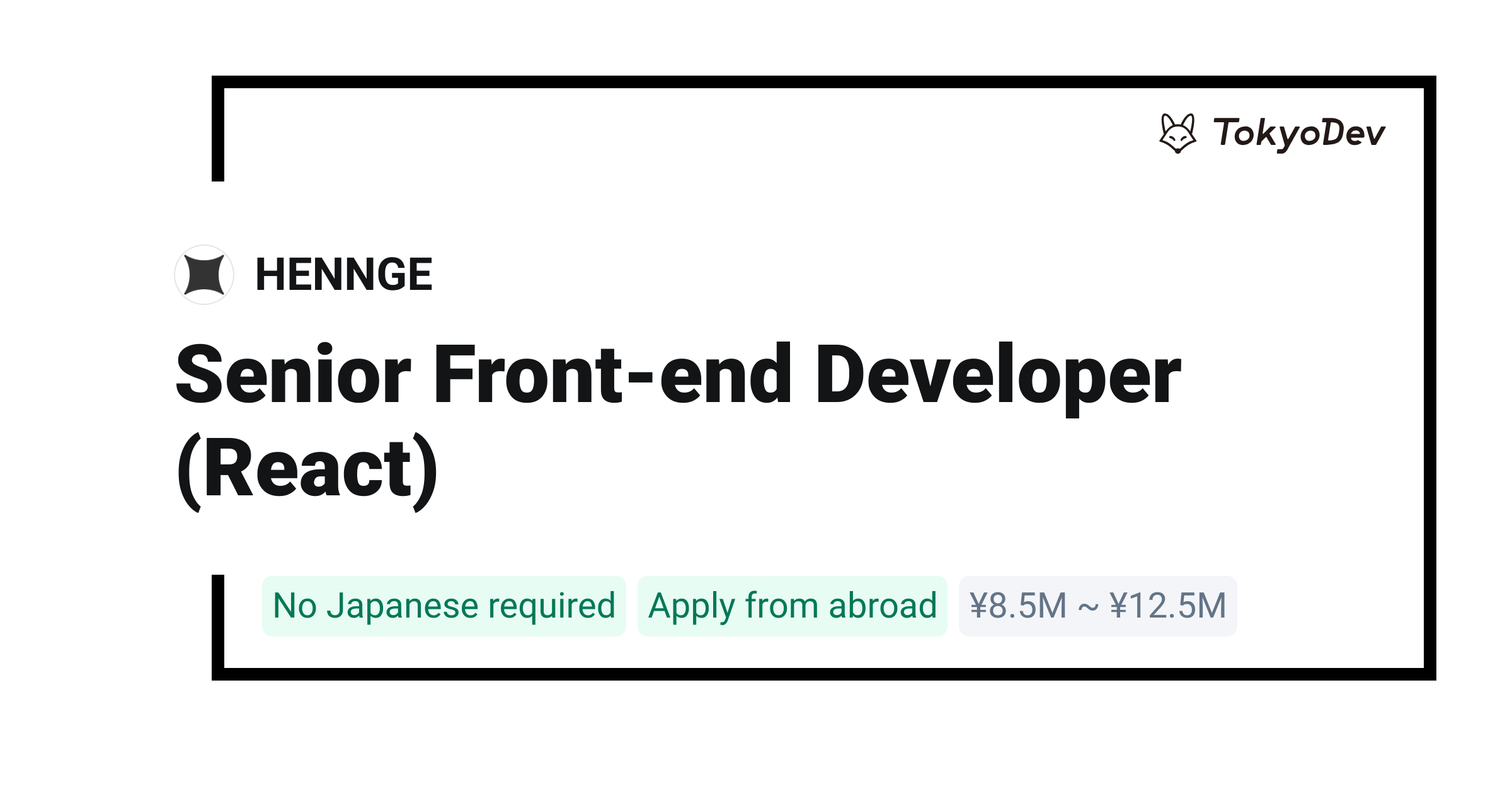 Senior Front-end Developer (React) - HENNGE | TokyoDev