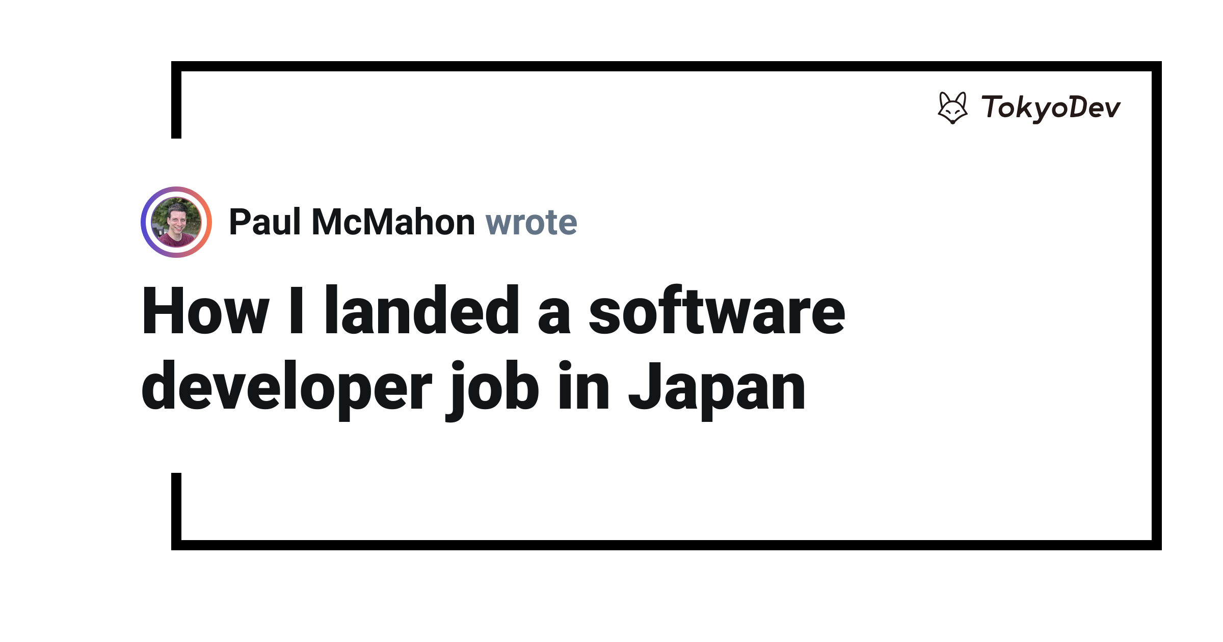 How I landed a software developer job in Japan | TokyoDev