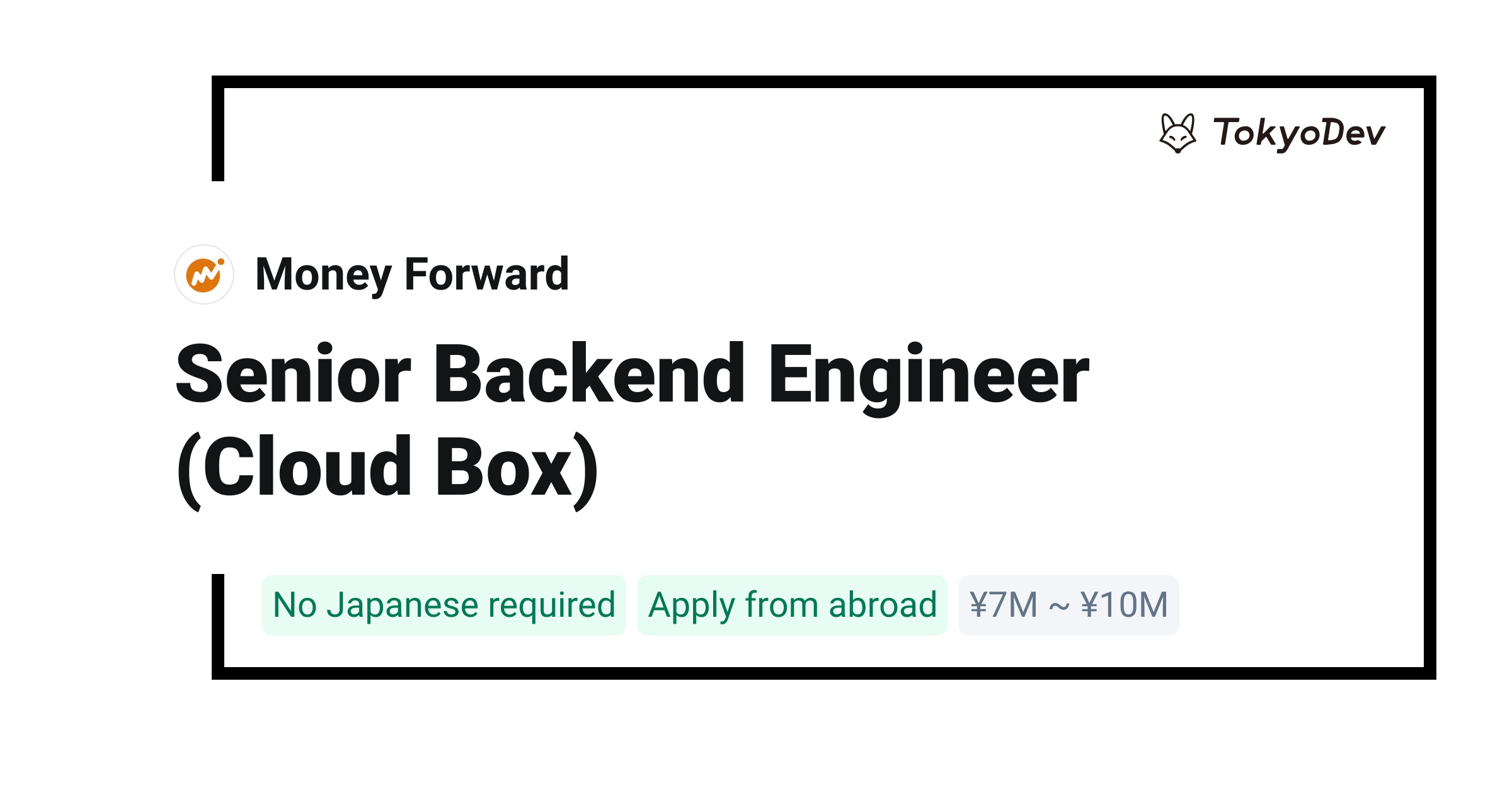 Senior Backend Engineer (Cloud Box) - Money Forward | TokyoDev