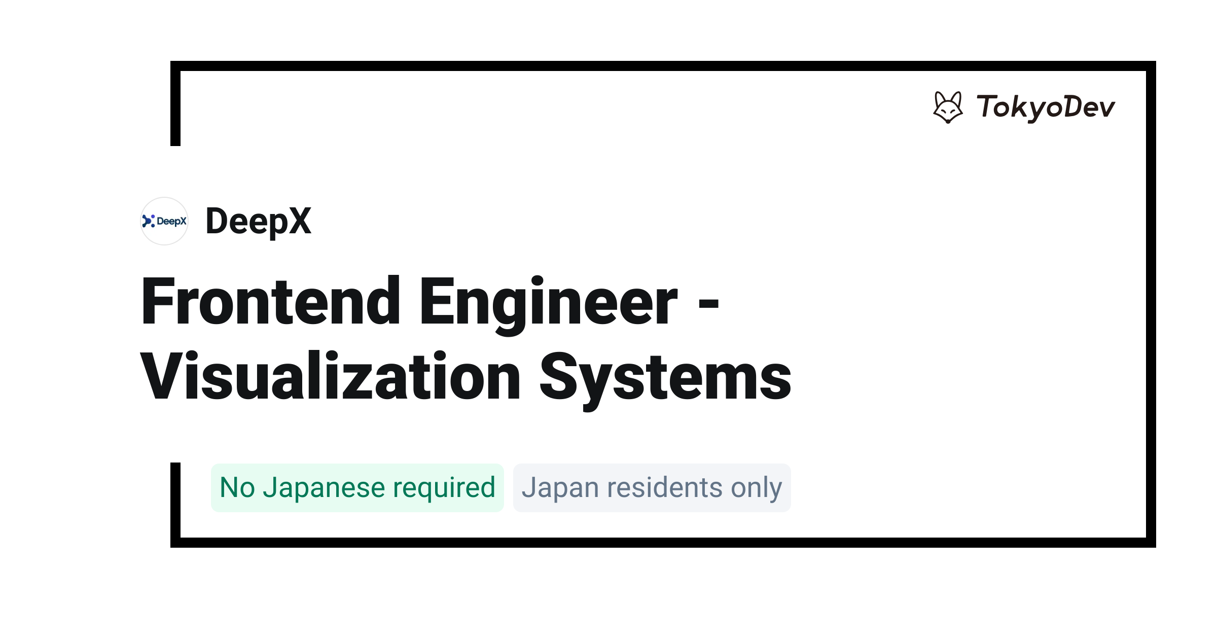 Frontend Engineer - Visualization Systems - DeepX | TokyoDev