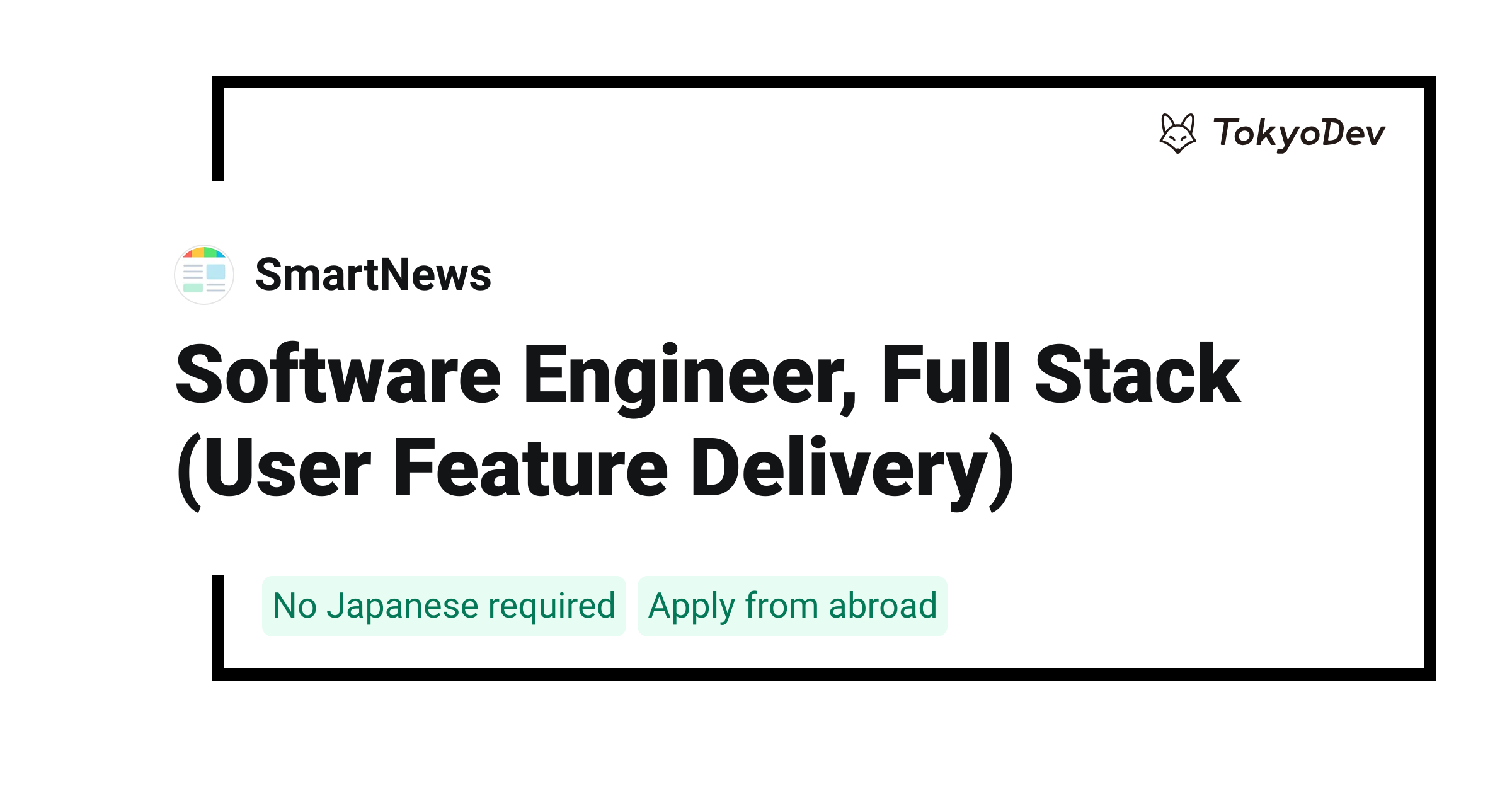 Software Engineer, Full Stack (User Feature Delivery) - SmartNews ...