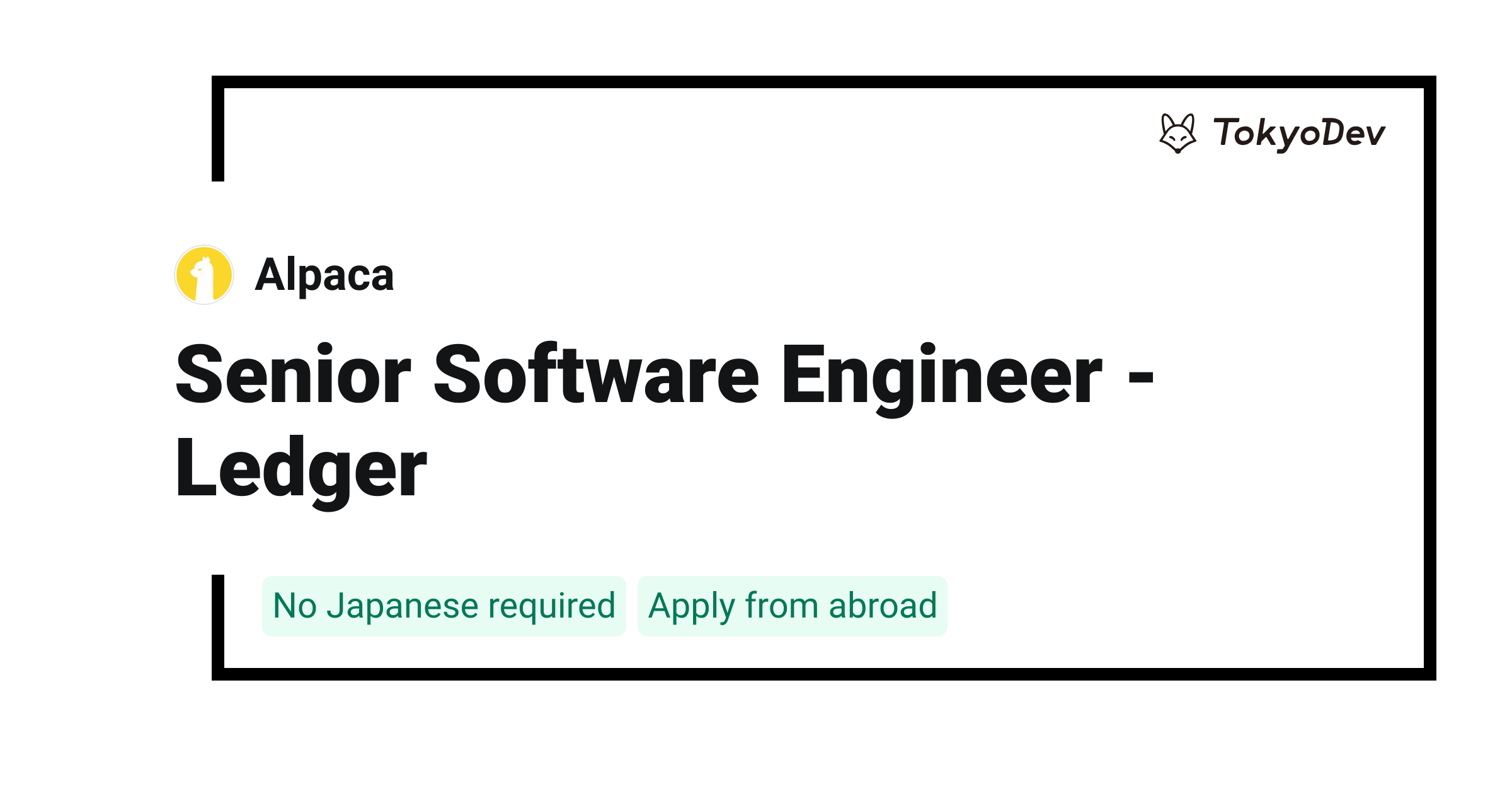 Senior Software Engineer - Ledger - Alpaca | TokyoDev
