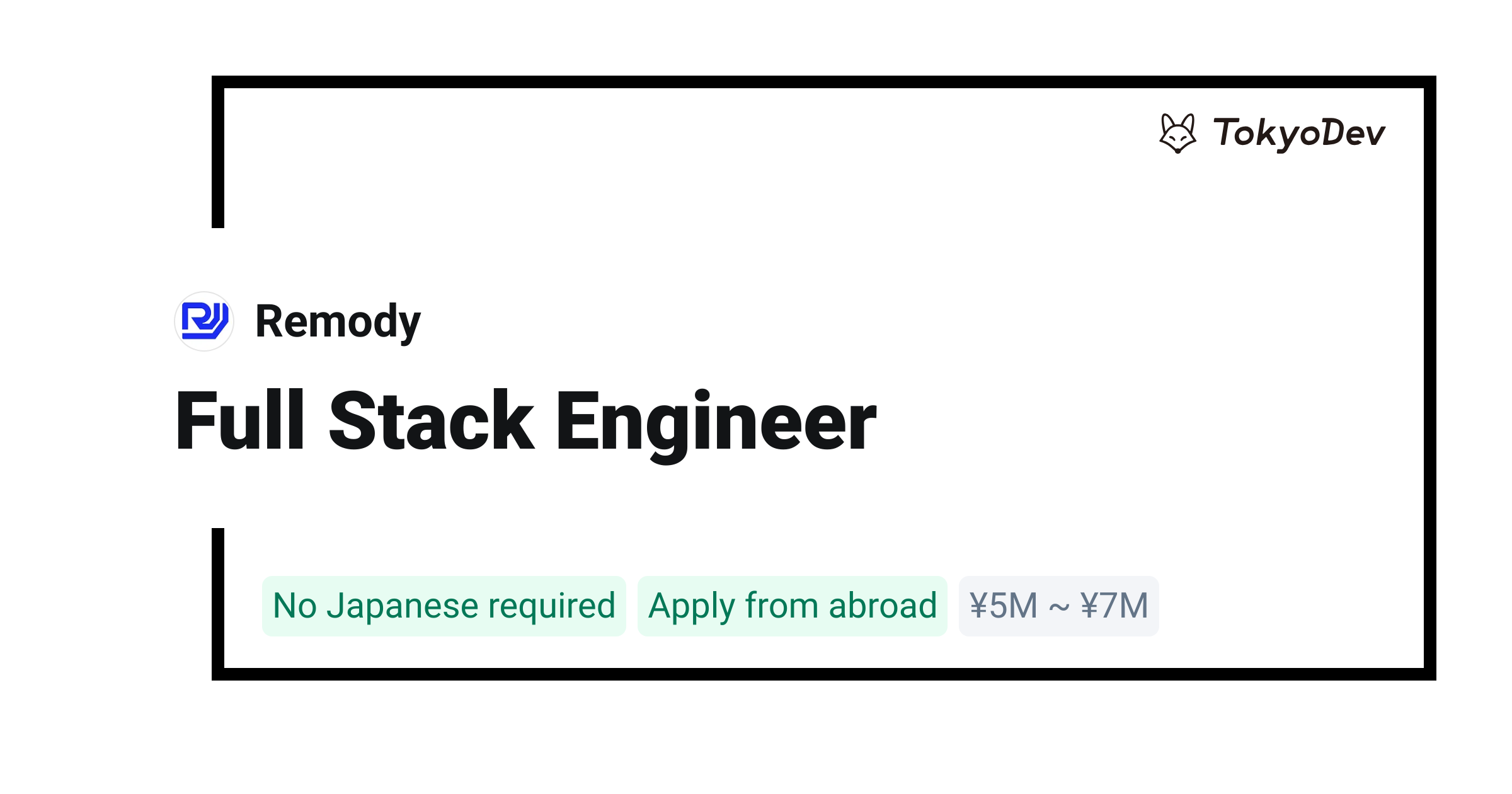 Full Stack Engineer - Remody | TokyoDev